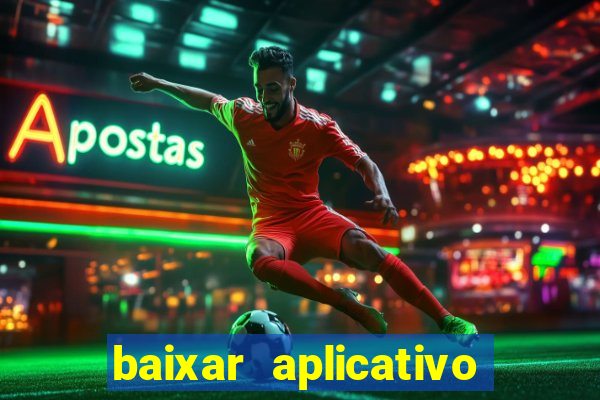 baixar aplicativo futebol da hora 3.7